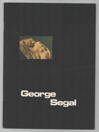 Item #207434 George Segal: Recent Work. George SEGAL