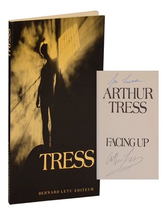 Item #207462 Facing Up (Signed First Edition). Arthur TRESS