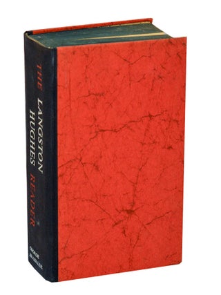 Item #207616 The Langston Hughes Reader: The Selected Writings of Langston Hughes. Langston...