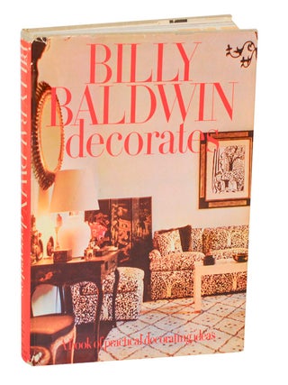 Item #207656 Billy Baldwin Decorates. Billy BALDWIN