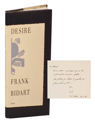 Item #207668 Desire (Signed First Edition). Frank BIDART