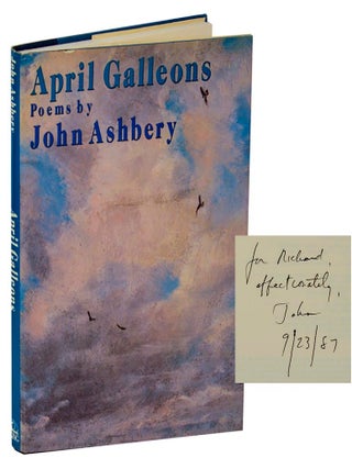 Item #207767 April Galleons (Signed Association Copy). John ASHBERY