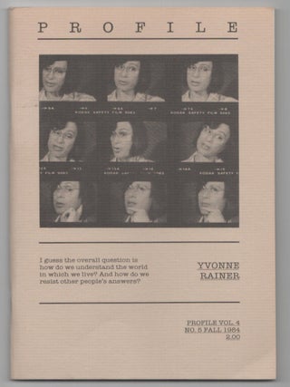 Item #207969 Profile Vol. 4 No. 5 Fall 1984: Yvonne Rainer. Lyn BLUMENTHAL, Kate Horsfield,...
