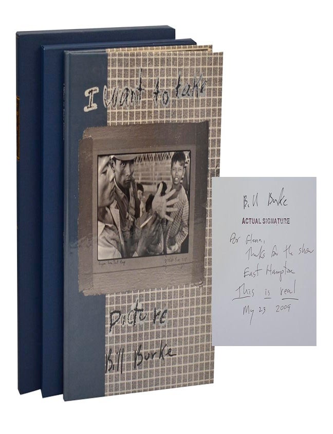 Item #208039 I Want Take Picture (Signed Association Copy). Bill BURKE.