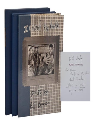 I Want Take Picture (Signed Association Copy. Bill BURKE.