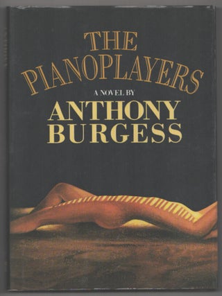 Item #208115 The Pianoplayers. Anthony BURGESS