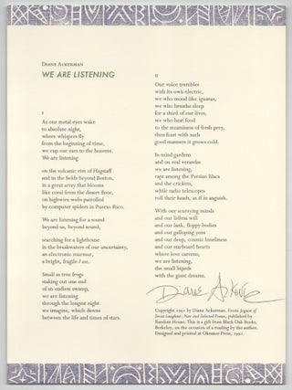 Item #208293 We are Listening (Signed Broadside). Diane ACKERMAN