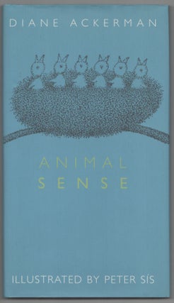 Item #208318 Animal Sense. Diane ACKERMAN, Peter Sis