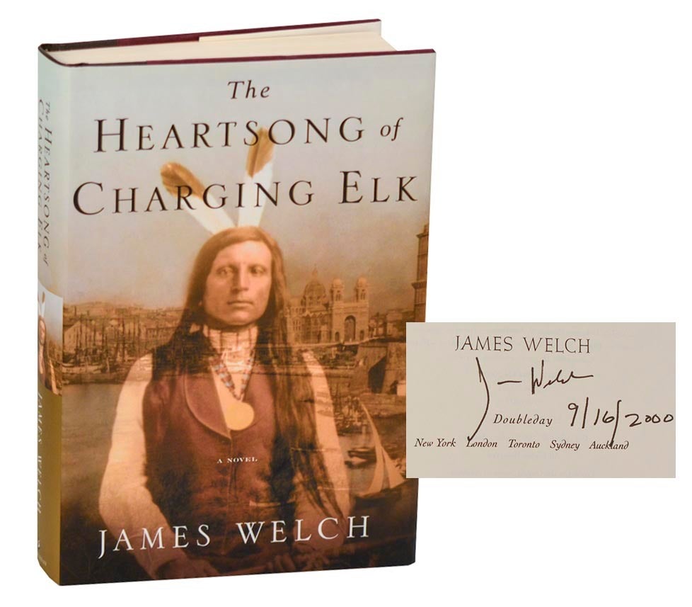 The Heartsong of Charging Elk Signed First Edition | James WELCH