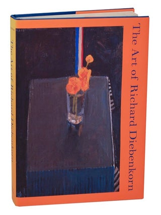 Item #208591 The Art of Richard Diebenkorn. Richard DIEBENKORN, Ruth E. Fine, John...