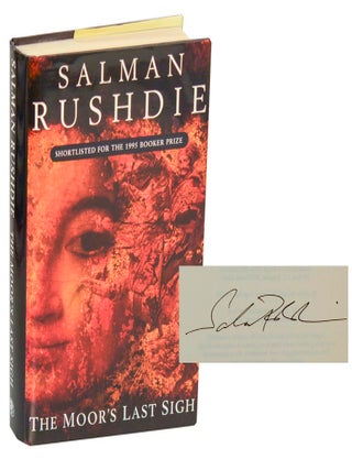 Item #208597 The Moor's Last Sigh (Signed First Edition). Salman RUSHDIE