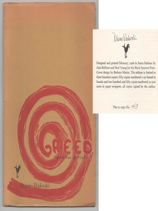 Item #208728 Greed parts one and two (Signed Limited Edition). Diane WAKOSKI