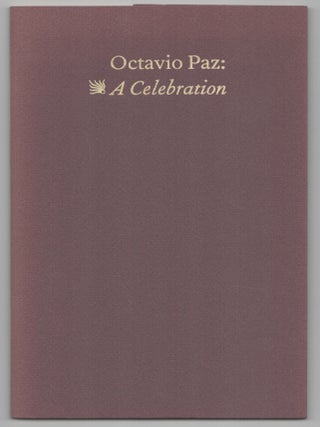 Item #208736 Octavio Paz: A Celebration. John ASHBERY, Octavio Paz, Bei Dao, Joseph Brodsky