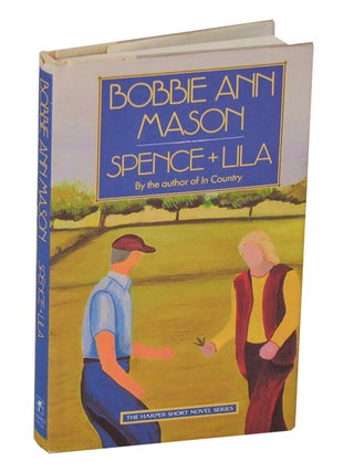 Item #208810 Spence + Lila. Bobbie Ann MASON