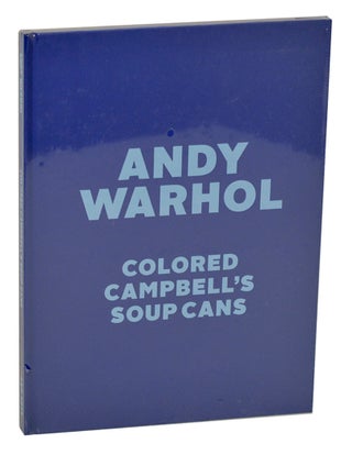 Item #208948 Colored Campbell's Soup Cans. Andy WARHOL