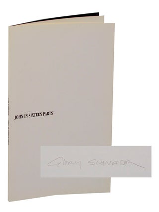 Item #208966 John in Sixteen Parts (Signed First Edition). Gary SCHNEIDER, Deborah Martin Kao