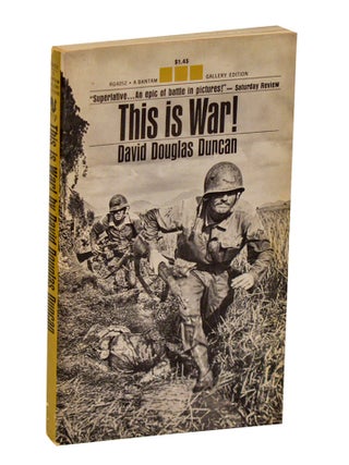 Item #208970 This is War! A Photo-Narrative in Three Parts. David Douglas DUNCAN