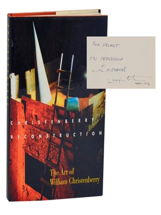 Item #208973 Christenberry Reconstruction: The Art of William Christenberry (Signed First...