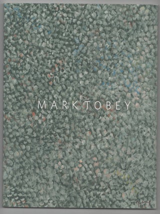 Item #209018 Mark Tobey. Mark TOBEY, Robert C. Morgan
