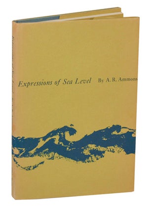 Item #209182 Expressions of Sea Level. A. R AMMONS
