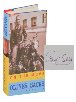 On The Move: A Life (Signed First Edition. Oliver SACKS.