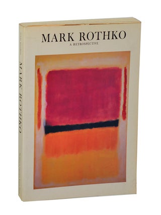 Item #209317 Mark Rothko, 1903 - 1970: A Retrospective. Diane WALDMAN, Mark Rothko
