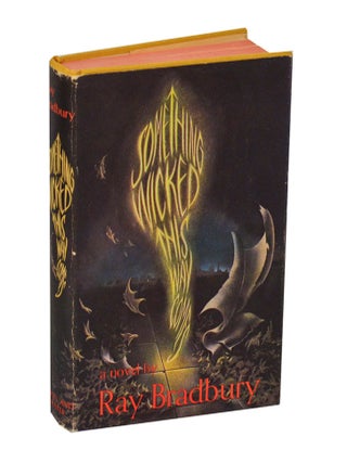 Item #209578 Something Wicked This Way Comes. Ray BRADBURY