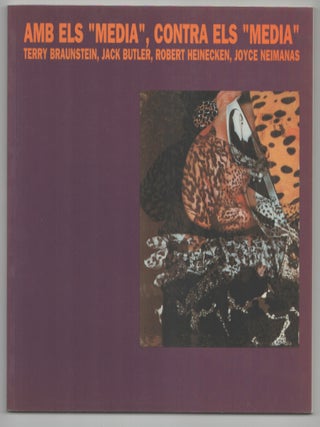 Item #209708 Amb Els "Media", Contra Els "Media" Terry BRAUNSTEIN, Joyce Neimanas, Robert...