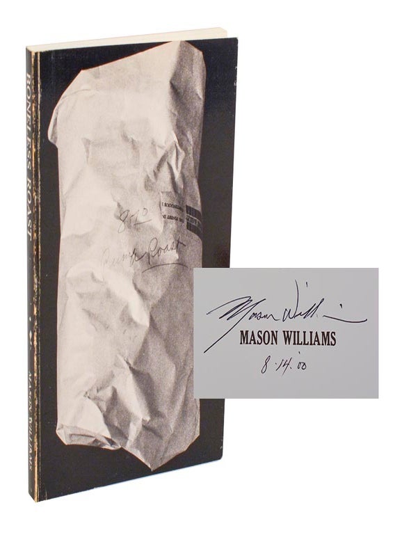 Item #209772 Boneless Roast (Signed First Edition). Mason WILLIAMS, Jerry McMillan.