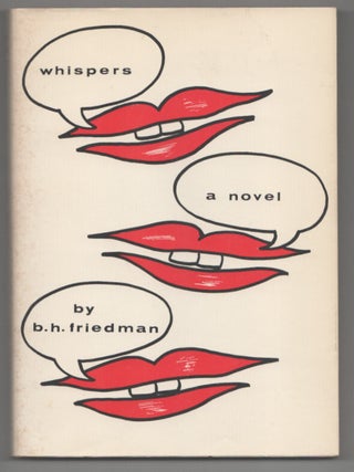 Item #209915 Whispers. B. H FRIEDMAN
