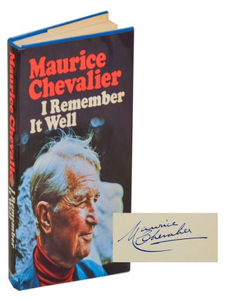 Item #209959 I Remember It Well (Signed First Edition). Maurice CHEVALIER