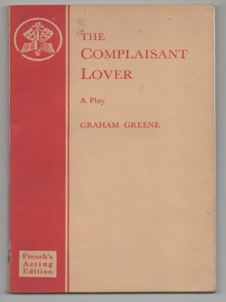 Item #209977 The Complaisant Lover. Graham GREENE