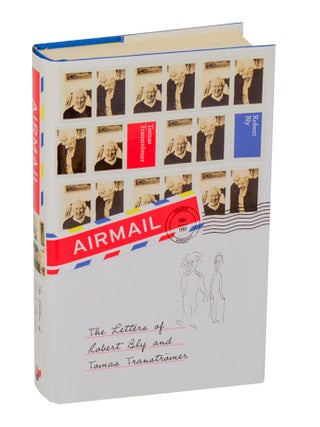 Item #210116 Airmail: The Letters of Robert Bly and Tomas Transtromer. Robert BLY, Tomas...
