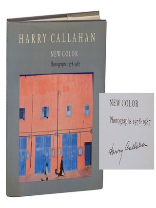 Item #210167 Harry Callahan: New Color 1978-1987 (Signed First Edition). Harry CALLAHAN,...
