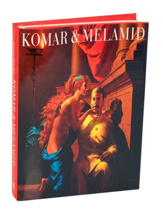 Item #210229 Komar & Melamid. Carter RATCLIFF, Vitaly Komar, Alexander Melamid