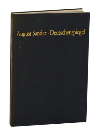 Item #210389 Deutschenspiegel Menscehn des 20 Jahrhunderts. August SANDER, Heinrich Lutzeler