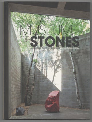 Item #210486 Museum of Stones: Ancient and Contemporary Art the Noguchi Museum. Dakin HART,...