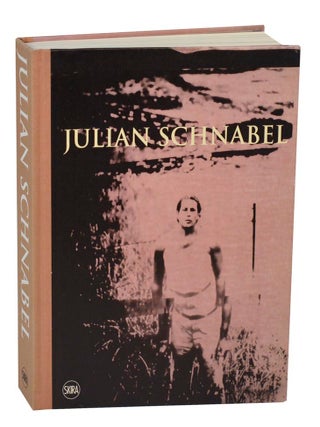 Item #210515 Julian Schnabel: Summer, Paintings 1976 - 2000. Julian SCHNABEL