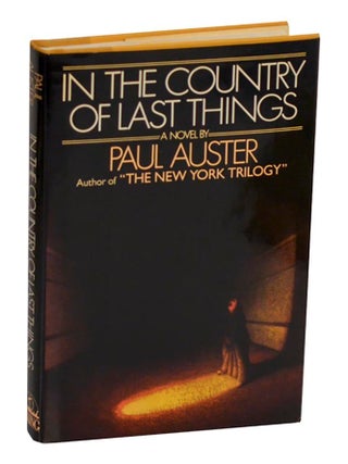 Item #210552 In The Country of Last Things. Paul AUSTER