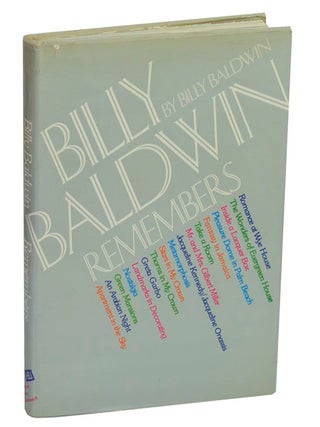 Item #210613 Billy Baldwin Remembers. Billy BALDWIN
