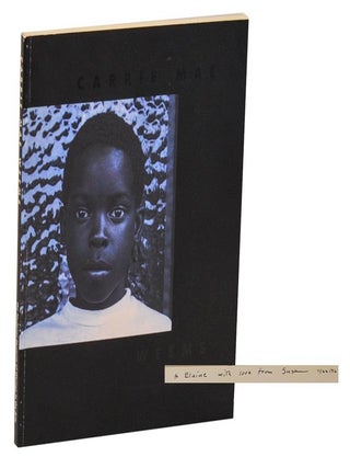 Item #210667 Carrie Mae Weems. Carrie Mae WEEMS, Susan Fisher Sterling Andrea Kirsh
