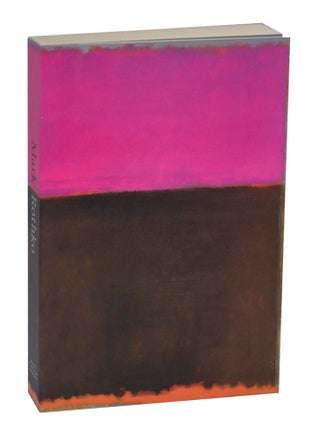 Item #210731 Mark Rothko. Mark ROTHKO, Mark Rosenthal, Brian O'Doherty, Barbara Novak, Carol...
