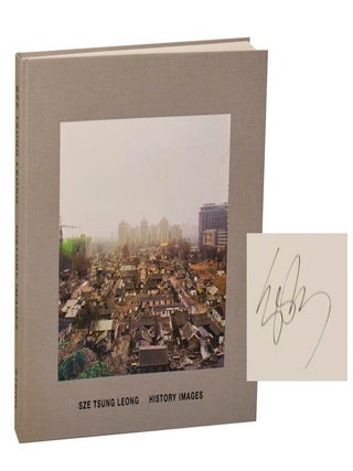 Item #210748 History Images (Signed First Edition). Sze Tsung LEONG, Stephen Shore
