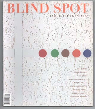 Item #210847 Blind Spot Issue Fifteen 15. Uta BARTH, Catherine Wagner, Mark Steinmetz,...
