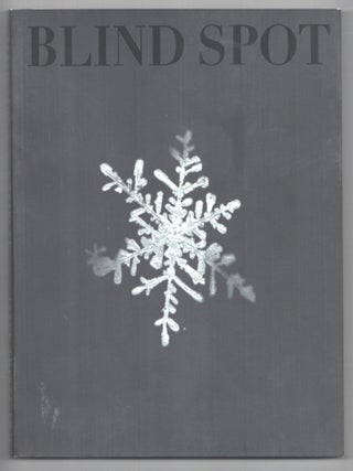 Item #210848 Blind Spot 32 Thirty Two. Dana FACONTI, Tina Barney John Baldessari, Bernd,...