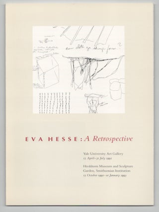 Item #210906 Eva Hesse: A Retrospective. Eva HESSE