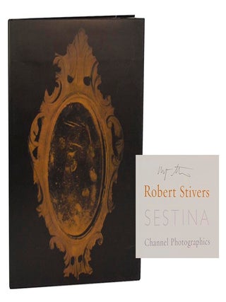 Item #211029 Robert Stivers: Sestina (Signed First Edition). Robert STIVERS, John Wood