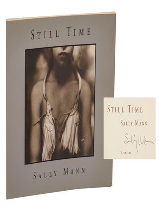Still Time (Signed First Edition. Sally MANN.