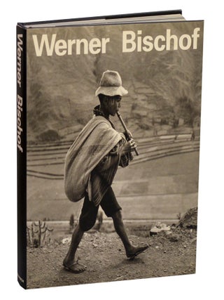 Item #211194 Werner Bischof 1916-1954. Werner BISCHOF, Marco Bischof, Guido Magnaguagno