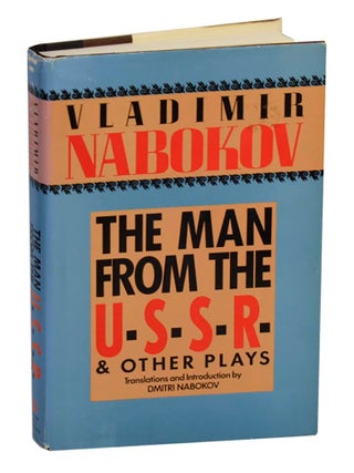 Item #211297 The Man From The U.S.S.R. & Other Plays. Vladimir NABOKOV
